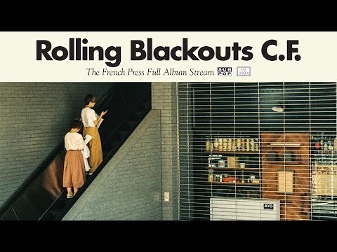 Rolling Blackouts Coastal Fever – The French Press EP [FULL ALBUM STREAM]