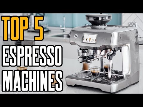 Best Espresso Machine [2018] ✅ Top 5 Espresso Machines [2018]