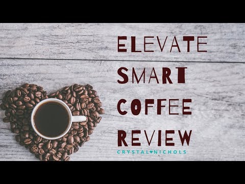 Elevate Smart Coffee Review | Weight Loss Coffee