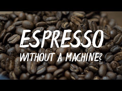 Espresso Without a Machine?