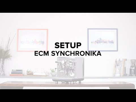ECM Synchronika Espresso Machine Setup Guide