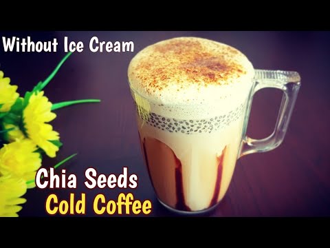 Chia Seeds Cold Coffee Recipe | Perfect Cold Coffee without Ice Cream | Chia Iced Coffee