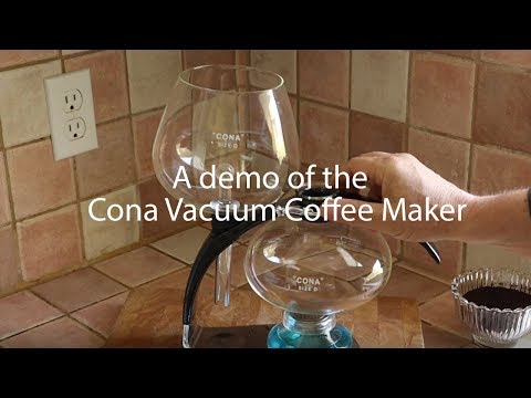 A Demo of the Cona Coffee Maker