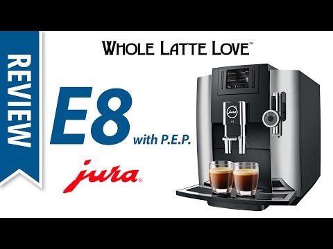 Review: Jura E8 Espresso Machine with PEP