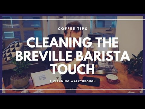 How to Clean The Breville Barista Touch Espresso Machine and Grinder