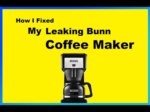 How I Fixed My Leaking Bunn Coffee Maker