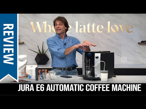 Review: Jura E6 Automatic Coffee Machine